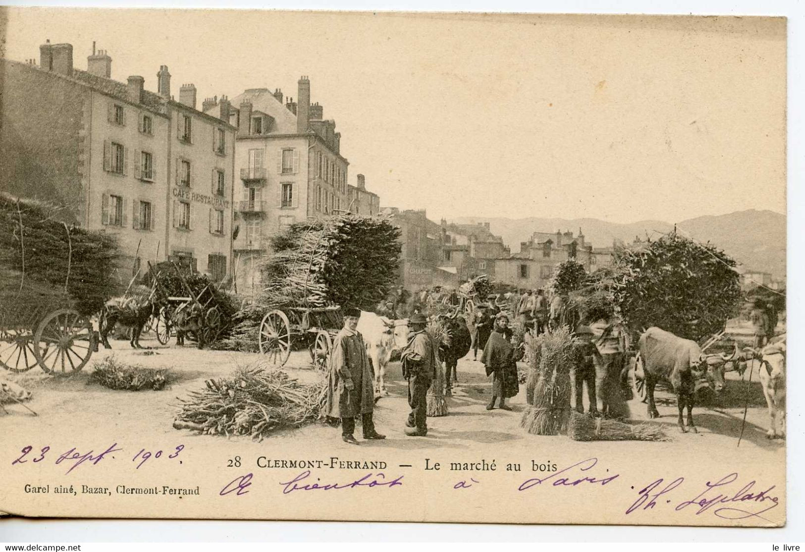 CPA 63 CLERMONT-FERRAND. LE MARCHE AU BOIS 1903