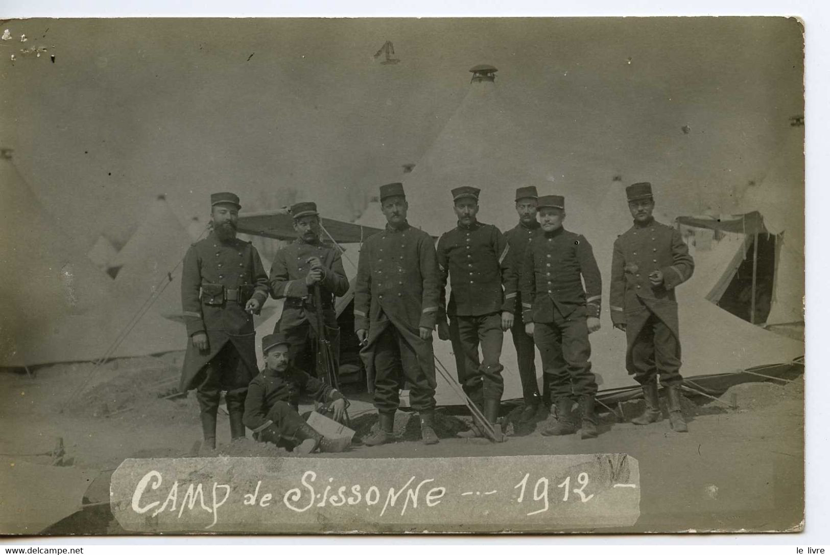 CPA PHOTO GROUPE DE MILITAIRES CAMP DE SISSONNE 1912