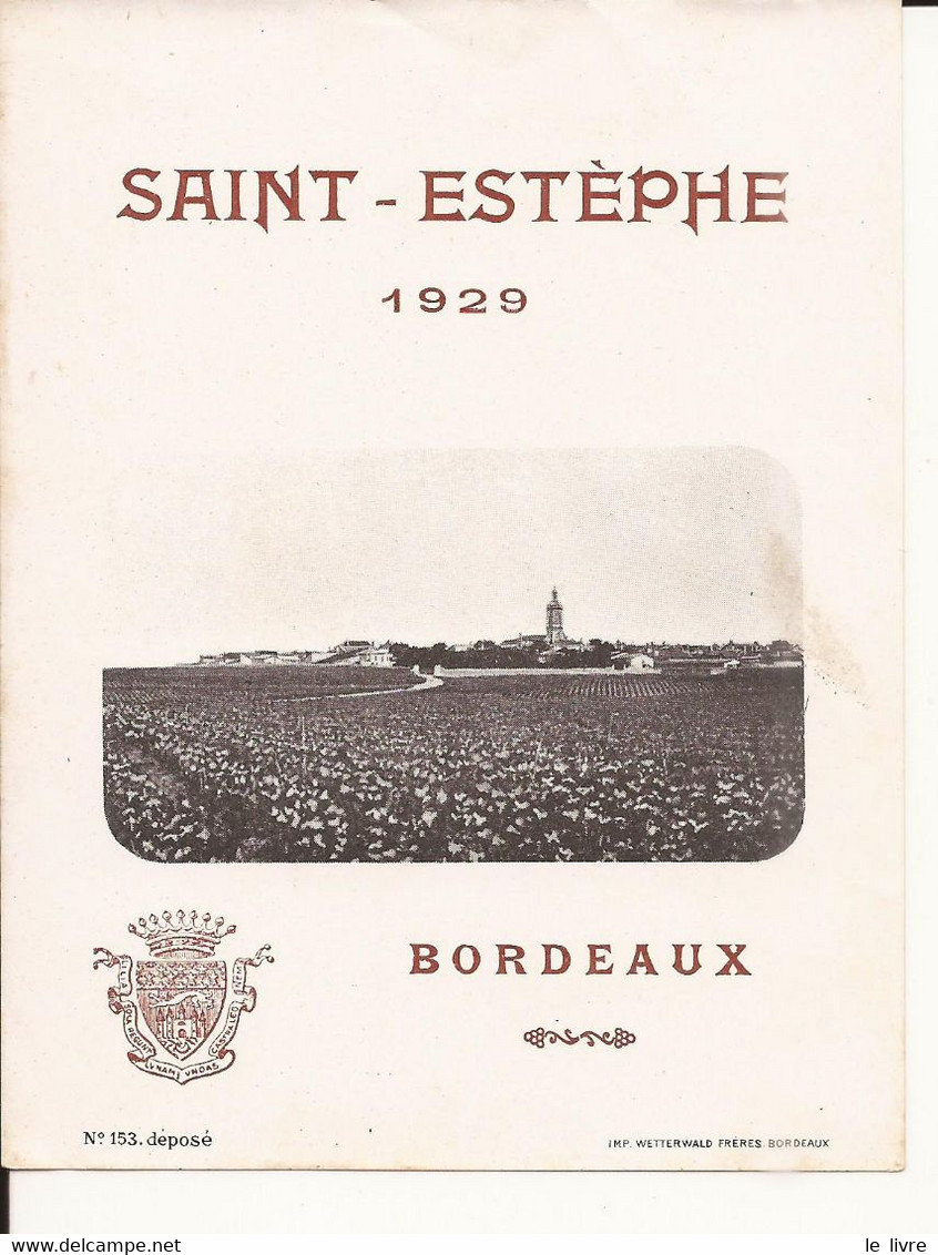 ETIQUETTE ANCIENNE VIN DE BORDEAUX SAINT-ESTEPHE 1929