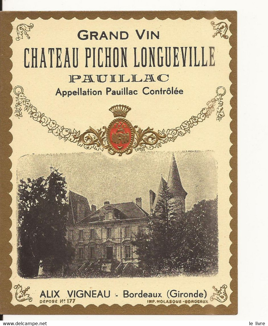 ETIQUETTE ANCIENNE VIN DE BORDEAUX CHATEAU PICHON LONGUEVILLE PAUILLAC