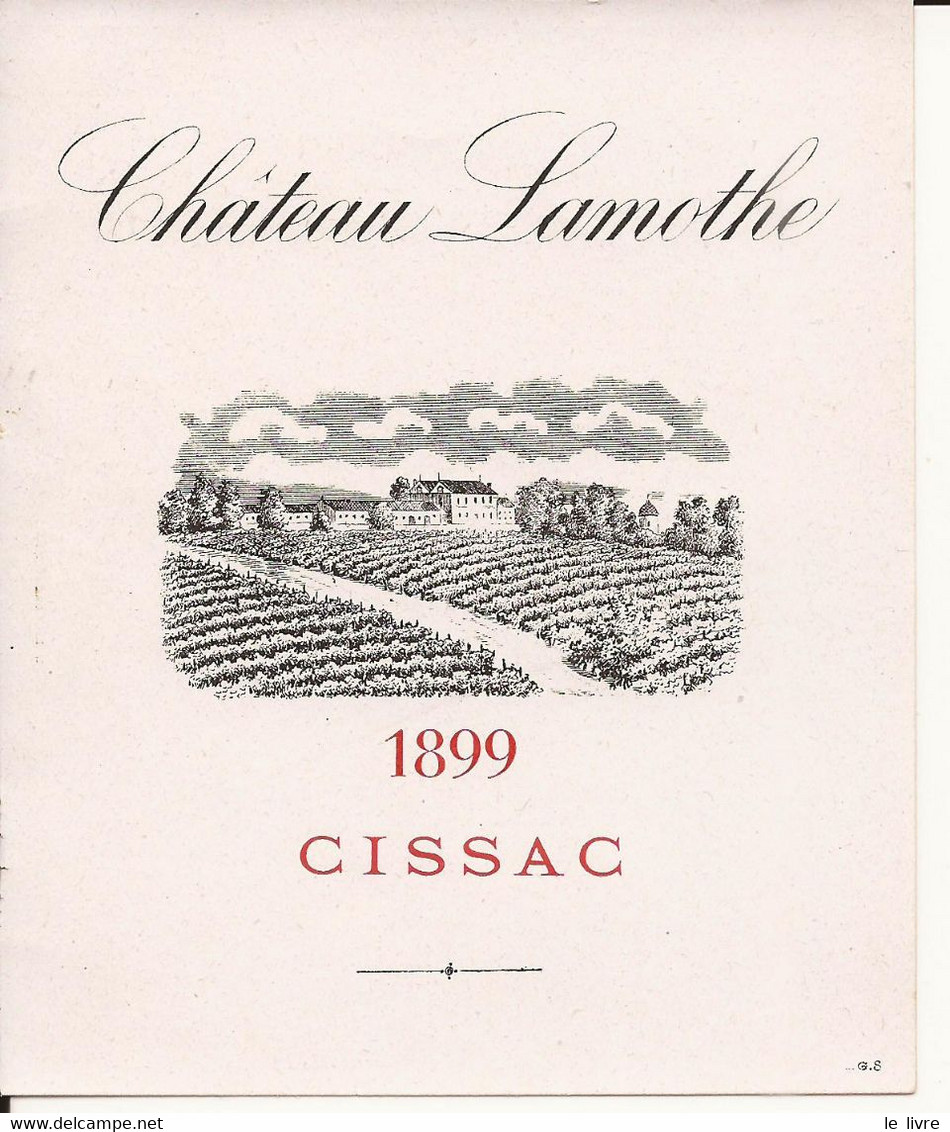 ETIQUETTE ANCIENNE VIN DE BORDEAUX CHATEAU LAMOTHE 1899 CISSAC