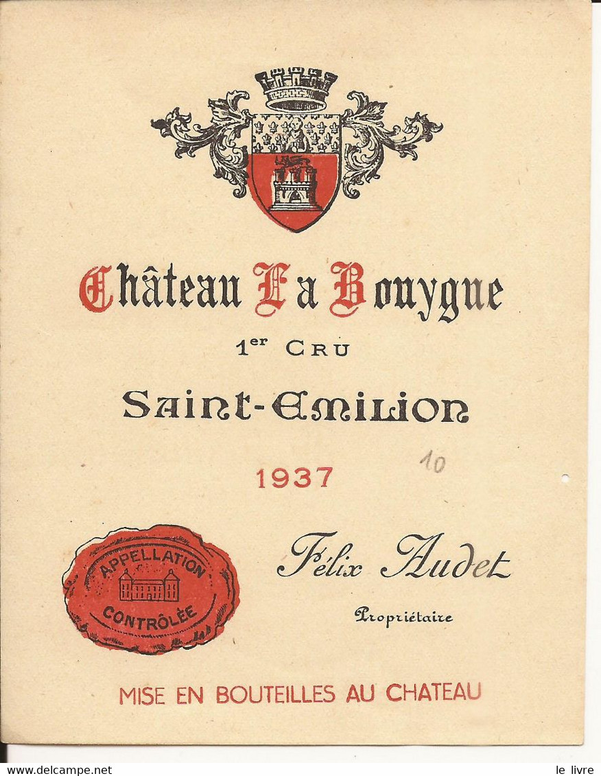 ETIQUETTE ANCIENNE VIN DE BORDEAUX CHATEAU LA BOUYGUE 1937 SAINT-EMILION
