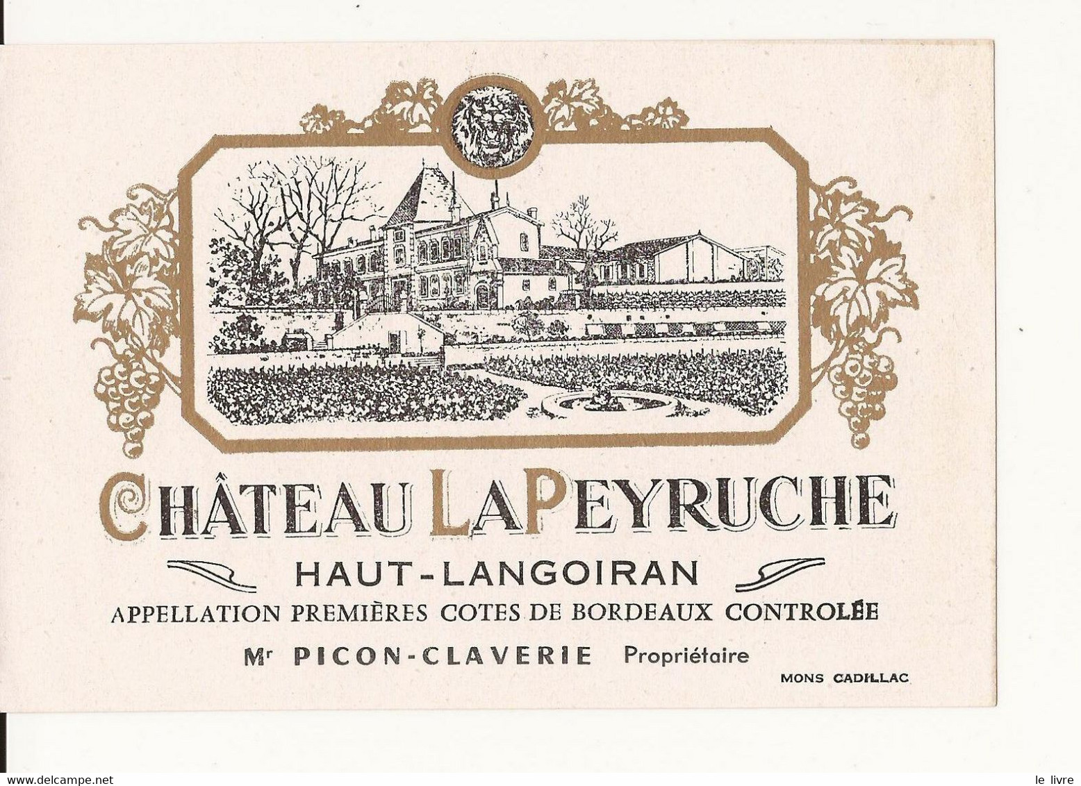 ETIQUETTE DE VIN DE BORDEAUX CHATEAU LA PEYRUCHE NON DATEE HAUT-LANGOIRAN