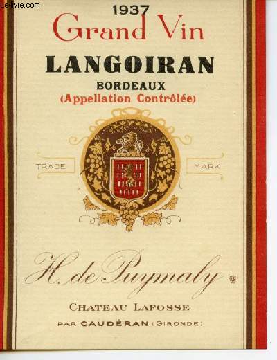 ETIQUETTE VIN DE BORDEAUX GRAND VIN LANGOIRAN CHATEAU LAFOSSE 1937