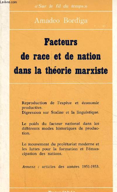Facteurs de race et de nation dans la thorie marxiste - Collection sur le fil du temps.