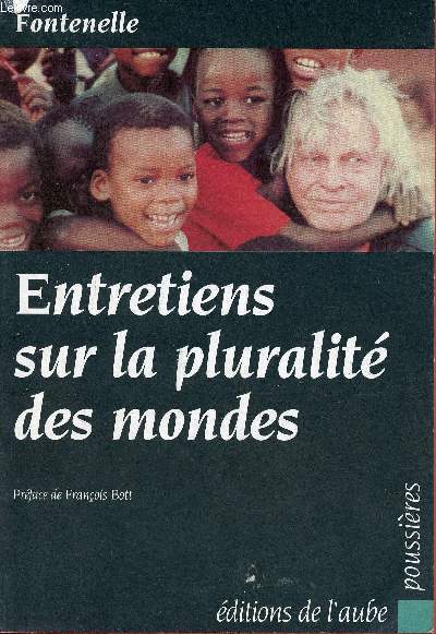 Entetiens sur la pluralit des mondes - Collection poussires.