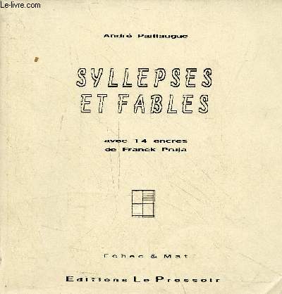 Syllepses et fables - Collection echec & mat - Exemplaire n30/50.