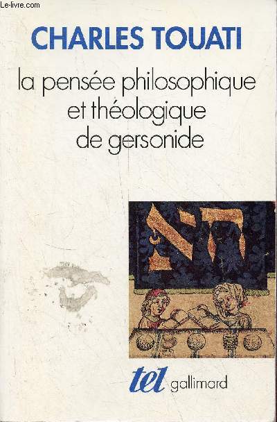 La pense philosophique et thologique de gersonide - Collection Tel n210.