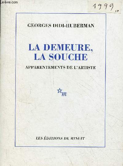 La demeure, la souche apparentements de l'artiste.