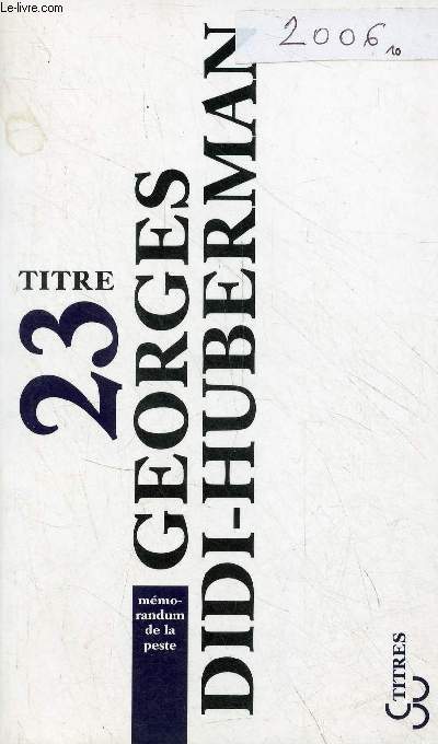 Mmorandum de la peste - Collection titres n23.