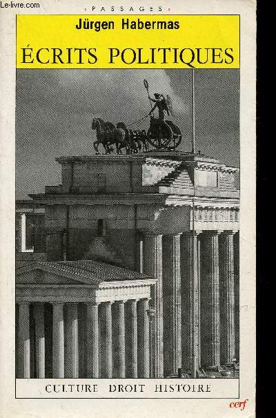 Ecrits politiques culture, droit, histoire - Collection Passages.