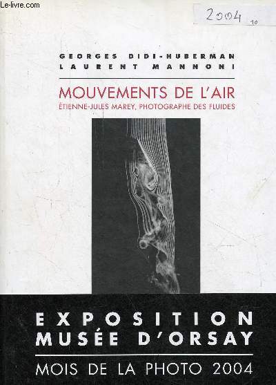 Mouvements de l'air Etienne-Jules Marey, photographe des fluides - Collection art et artistes.