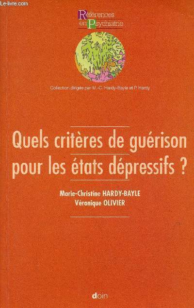 Quels critres de gurison pour les tats dpressifs ? - Collection Rfrences en psychiatrie.