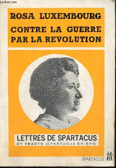 Lettres et tracts de Spartacus - Contre la guerre par la rvolution -Spartacus cahiers mensuels fv-mars 1973 srie libraire n7.