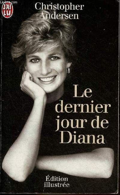 Le dernier jour de Diana - dition illustre - Collection j'ai lu n5107.