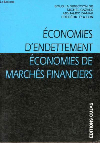 Economies d'endettement, conomies de marchs financiers - cas de la France et de la Tunisie.