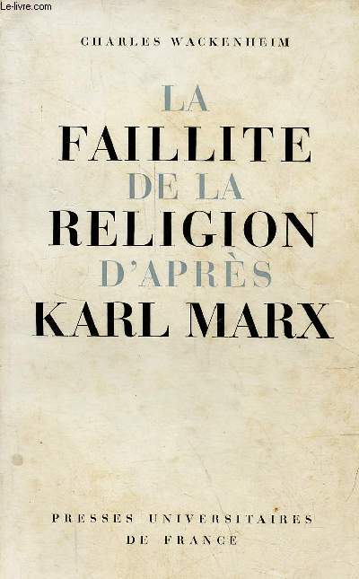 La faillite de la religion d'aprs Karl Marx.