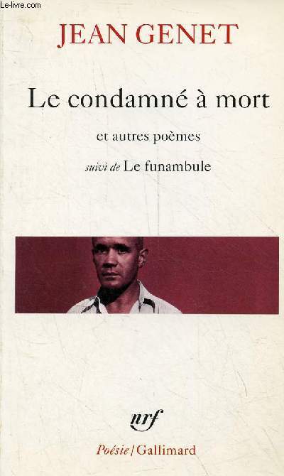 Le condamn  mort et autres pomes suivi de Le funambule - Collection posie n332.