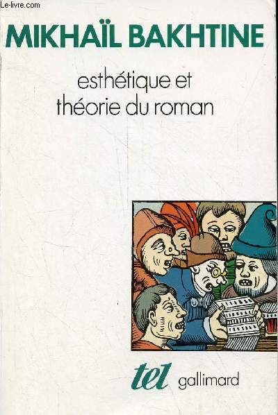 Esthtique et thorie du roman - Collection Tel n120.
