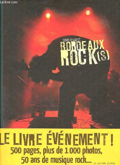 Bordeaux rock(s) - ddicac par l'auteur.