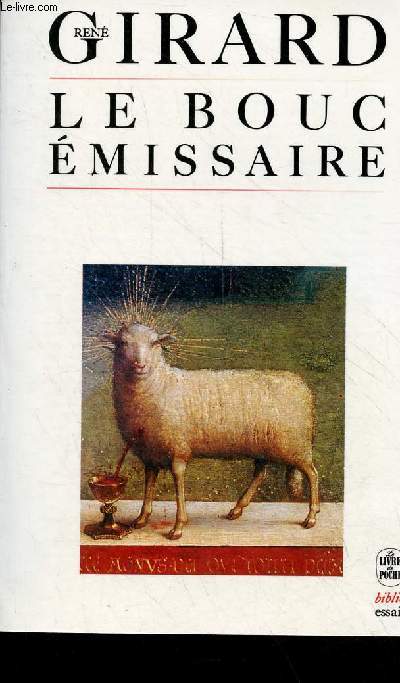 Le bouc missaire - Collection le livre de poche biblio essais n4029.
