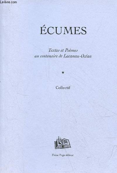 Ecumes pomes et textes au centenaire de Lacanau-Ocan.