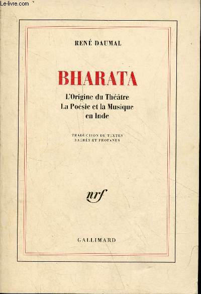 Bharata l'origine du thtre, la posie et la musique en Inde.