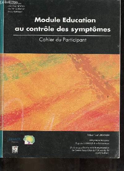 Module Education au contrle des symptmes - Cahier du participant - Rseau francophone des programmes de rhabilitation psychiatrique.
