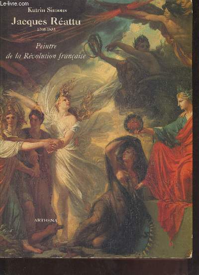 Jacques Rattu 1760-1833 Peintre de la rvolution franaise.