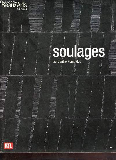 Soulages au Centre Pompidou.