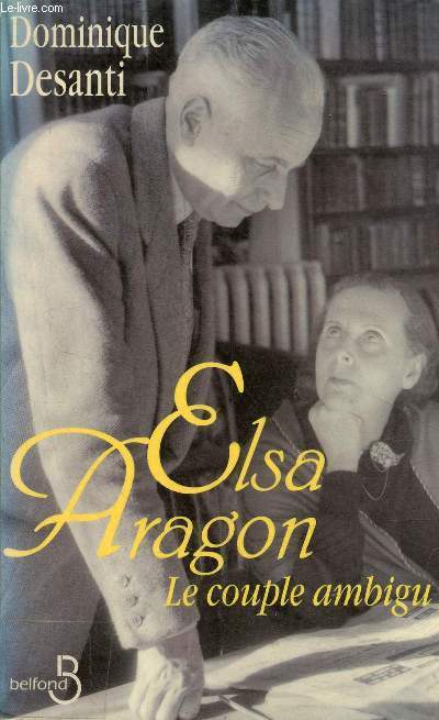 Elsa-Aragon le couple ambigu.