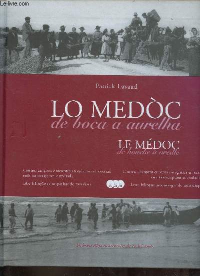 Lo Medoc de boca a aurelha - Le Mdoc de bouche  oreille ( livre + 3 disques).
