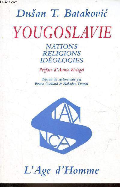 Yougoslavie nations, religions, idologies.