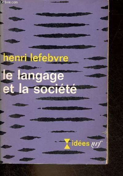 Le langage et la socit - Collection ides n99.