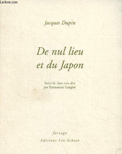 De nul lieu et du Japon suivi de Sans rien dire par Emmanuel Laugier - Collection Farrago.