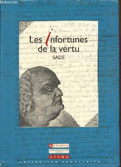 Les infortunes de la vertu - Collection manuscrits.