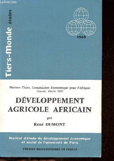 Nations Unies, Commission Economique pour l'Afrique - Dveloppement agricole africain - Essai sur les lignes principales du dveloppement africain et les obstacles qui le freinent - Collection 