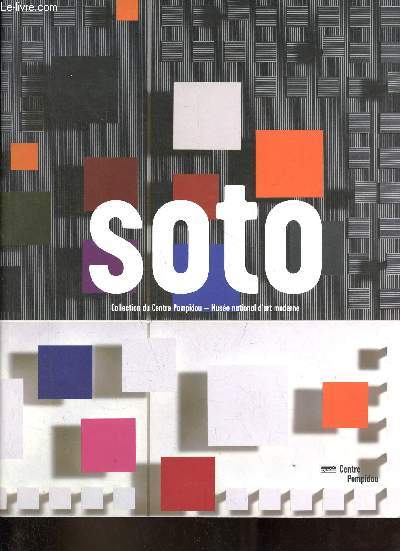 Soto - Collection du Centre Pompidou - Muse natioanl d'art moderne.
