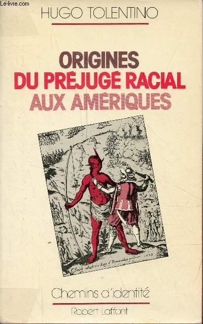 Origines du prjug racial aux Amriques - Collection 