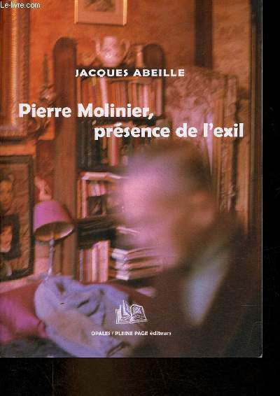 Pierre Molinier, prsence de l'exil - Puissances tutlaires I - Collection Opales.