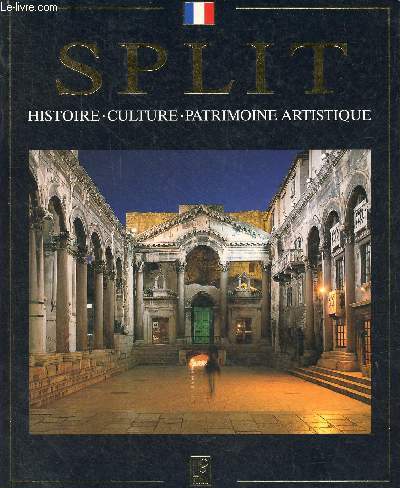 Split histoire, culture, patrimoine artistique.
