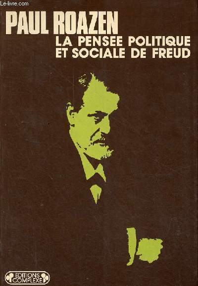La pense politique et sociale de Freud - Collection Textes.