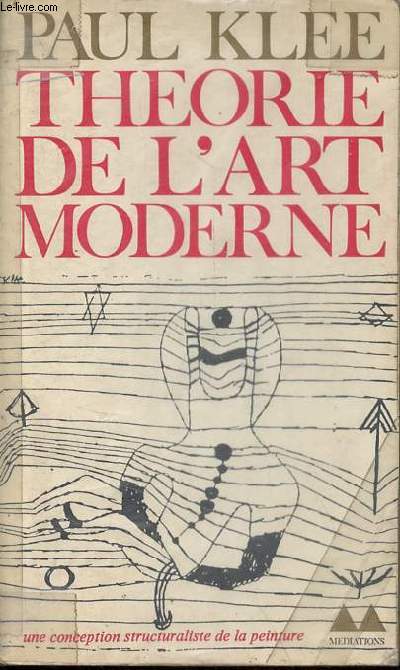 Thorie de l'art moderne - Une conception structuraliste de la peinture - Collection bibliothque mdiations n19.