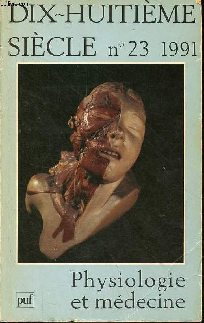 Dix-huitime sicle n23 1991 - Physiologie et mdecine.
