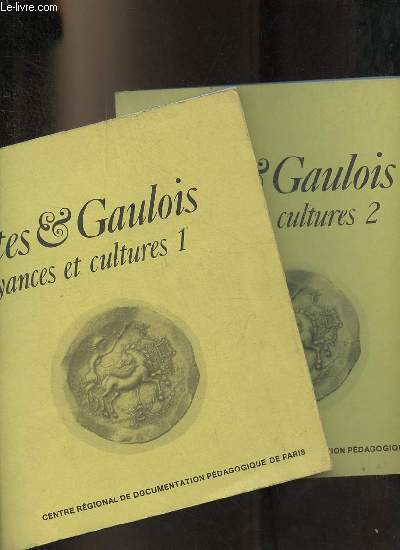 Celtes & Gaulois coryances et cultures - Tome 1 + Tome 2 (2 volumes).