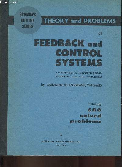 Schaum's outline of theory and problems of feedback and control systems.