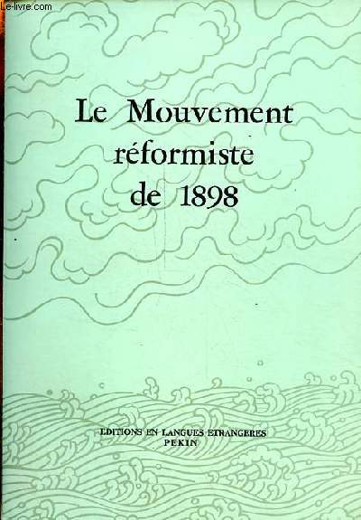 Le Mouvement rformiste de 1898.