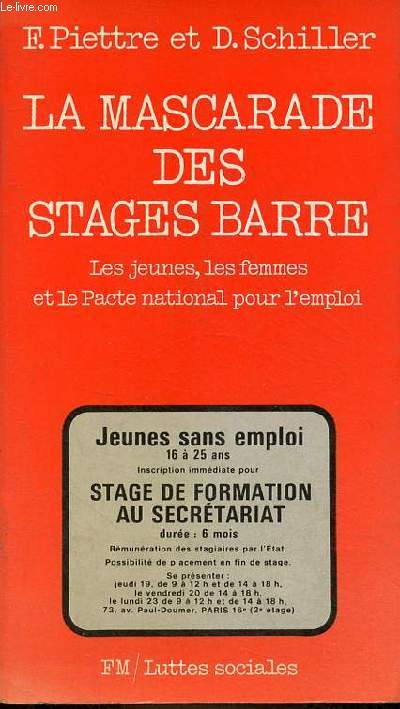 La mascarade des stages Barre - Les jeunes, les femmes et le Pacte national pour l'emploi.