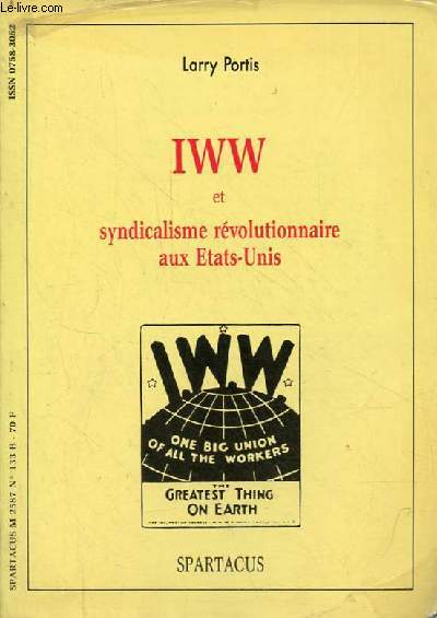 Iww et syndicalisme rvolutionnaire aux Etats-Unis - Spartacus n133 srie B.