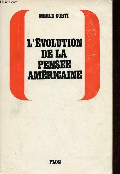 L'volution de la pense amricaine.